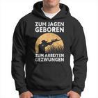 Hunter Zum Jagen Geboren S Kapuzenpullover