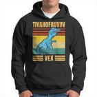 T-Rex Tyrannosaurus Tivanofauvuvex Meme Kapuzenpullover