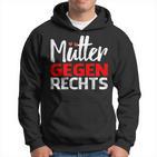 Gegen Rechts Mütter Gegen Rassismus T Kapuzenpullover