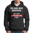 Ich Habe Mich Umsehen Kapuzenpullover