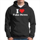 I Love Fake News Kapuzenpullover