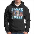 I Love Pussy Cat Kapuzenpullover