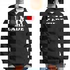 I Love My Zahide Ich Liebe Meinen Zahide Kapuzenpullover