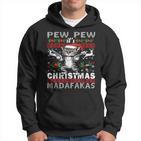 Pew Pew It's Christmas Madafakas Cat Santa Kapuzenpullover