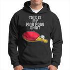 Ping Pong Hobby Table Tennis Slogan Kapuzenpullover