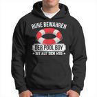 Quiet Keep The Pool Boy Lifeguard Pool Boy Kapuzenpullover