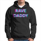 Rave Daddy Techno Edm Music Festival Father Dad Raver Kapuzenpullover