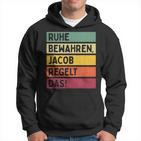 Ruhe Bewahren Jacob Regelt Das Spruch In Retro Colours Kapuzenpullover