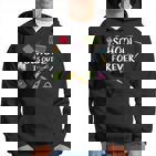 School Is Out Forever Spruch Für Schüler Schule Kapuzenpullover