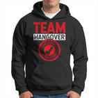 Team Hangover Certified Alkohol Trinken Trinker Party Kapuzenpullover