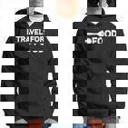 I Travel For Food Quote Slogan Fun Blogger Kapuzenpullover