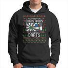 All I Want For Christmas Is Playing Darts Ugly Xmas Sweater Kapuzenpullover