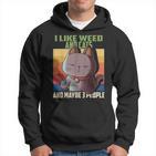 I Like Weed Cats And Maybe 3 People Cat Cannabis Grass Kapuzenpullover