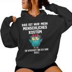 This Is My Human Costume Owl Kapuzenpullover für Damen