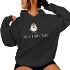 'I Will Hendl This Wortspiel Chicken Dialect Mundart Austria Kapuzenpullover für Damen