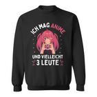 I Like Anime And Maybe 3 People Japanese Manga Sweatshirt