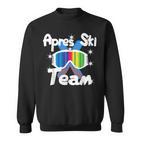 Apres-Ski Team Skiing Snowboarding Without Alcohol Motif Sweatshirt