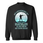 Weekend Biathlon Biathlon Fan Winter Sports Biathlon Sweatshirt