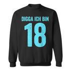 Blue Digga Ich Bin 18 Jahre Junge 18Th Birthday Sweatshirt