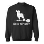 Bock Auf Dart Darts Accessory Sweatshirt