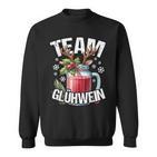 Christmas Team Glühwein Christmas Market Outfit Sweatshirt