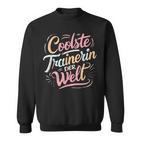 Coolste Trainerin Fitness Dance Handball Farewell Sweatshirt