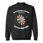 Darts Dart Brauche 237 Cm Distance Dart Sayings Costume Sweatshirt