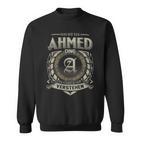 Das Ist Ein Ahmed Ding Ahmed Name Sweatshirt