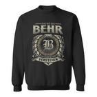 Das Ist Ein Behr Ding Behr Name Sweatshirt