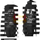 Das Ist Ein Fix Ding Das Würdest Du Nicht Verstehen Fix Name Sweatshirt