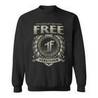 Das Ist Ein Free Ding Free Name Sweatshirt