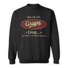 Das Ist Ein Grape Ding Das Würdest Du Nicht Verstehen Grape Name Sweatshirt