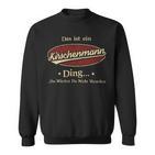 Das Ist Ein Kirschenmann Ding Das Würdest Du Nicht Verstehen Kirschenmann Name Sweatshirt