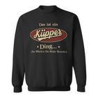 Das Ist Ein Kuepper Ding Das Würdest Du Nicht Verstehen Kuepper Name Sweatshirt