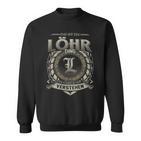 Das Ist Ein Loehr Ding Loehr Name Sweatshirt