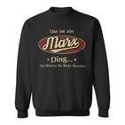 Das Ist Ein Marx Ding Das Würdest Du Nicht Verstehen Marx Name Sweatshirt