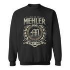 Das Ist Ein Mehler Ding Mehler Name Sweatshirt