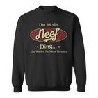 Das Ist Ein Neef Ding Das Würdest Du Nicht Verstehen Neef Name Sweatshirt