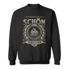 Das Ist Ein Schoen Ding Schoen Name Sweatshirt