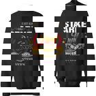 Das Ist Ein Starke Ding Das Würdest Du Nicht Verstehen Starke Name Sweatshirt