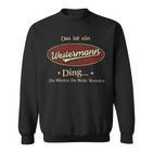 Das Ist Ein Westermann Ding Das Würdest Du Nicht Verstehen Westermann Name Sweatshirt