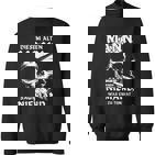 Diesem Alten Mann Sagt Niemand Was Er Zu Tun Hat Sweatshirt