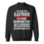 Electrician Humour Saying Electrician Sweatshirt