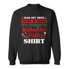 Es Ist Zu Heiss Für Ussliche Weihnachts Sweatshirt