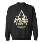 Fangorn Forest National Park Geschenke Spruch Sweatshirt