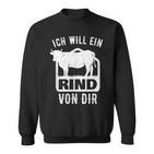 Agriculture Saying I Will A Rindon Dir Fun Sweatshirt