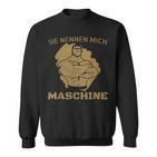 Bodybuilder Training Ich Name Mich Machine Sweatshirt