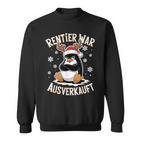 Christmas Penguin Reindeer Was Out Sold Out Sweatshirt