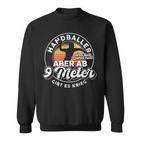 Handballer Sind Liebe Handball Saying Handball Fan Sweatshirt