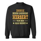 Herbert First Name Name Saying Herbert Sweatshirt